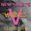 New Vandals Merch!