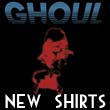 Ghoul Merch!