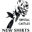 Crystal Castles Merch!